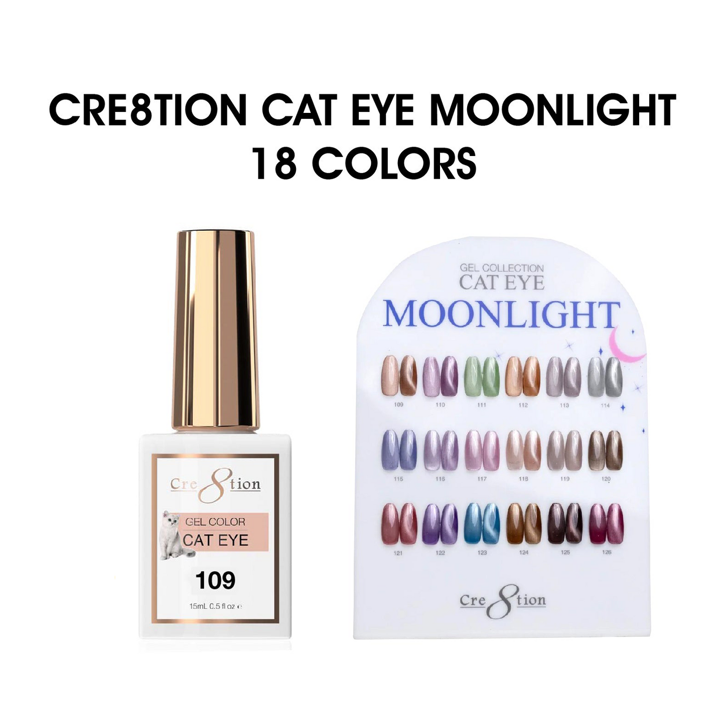 Creation Cat Eye Gel 0.5oz - Moonlight Collection - 18 colors (#109 - #126)