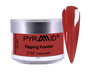 Pyramid Dip|Acrylic - #318