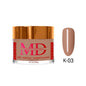 MD DIP|ACRYLIC - #K003