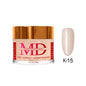 MD DIP|ACRYLIC - #K015
