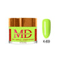 MD DIP|ACRYLIC - #K069