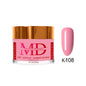 MD DIP|ACRYLIC - #K108