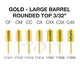 Creation Gold Carbide- Large Barrel-Round Top 3/32" Set