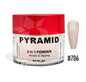 PYRAMID DIP|ACRYLIC - #706