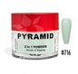 PYRAMID DIP|ACRYLIC - #716